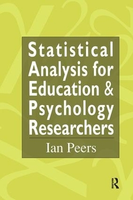 Statistical Analysis for Education and Psychology Researchers - Ian Peers