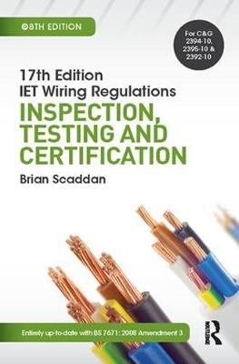 17th Ed IET Wiring Regulations - Brian Scaddan