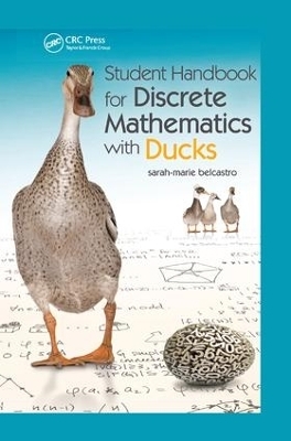 Student Handbook for Discrete Mathematics with Ducks - Sarah-Marie Belcastro