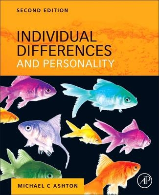 Individual Differences and Personality - Michael C. Ashton