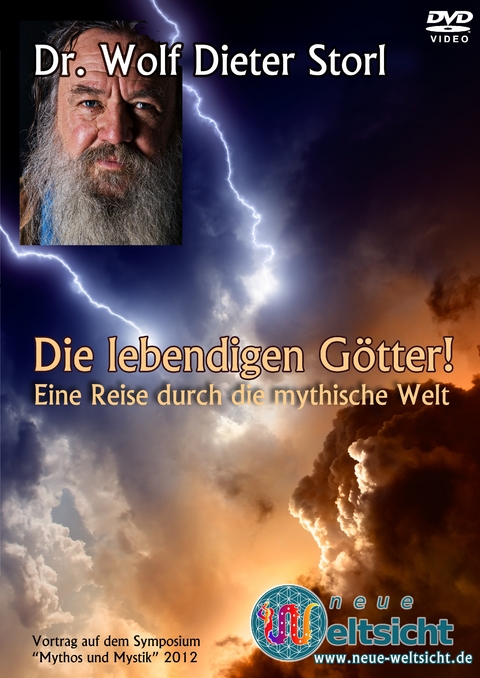 Die lebendigen Götter! Eine Reise durch die mythische Welt, 1 DVD - Wolf-Dieter Storl
