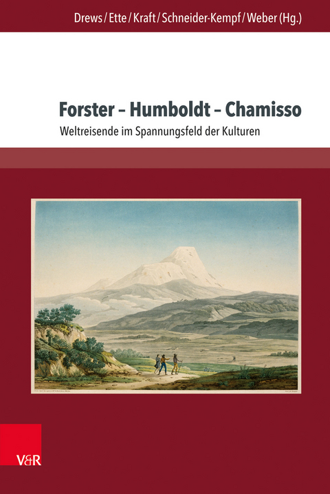 Forster – Humboldt – Chamisso - 