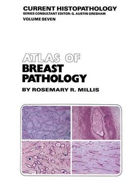 Atlas of Breast Pathology - R. R. Millis