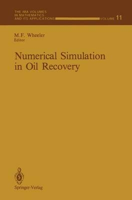 Numerical Simulation in Oil Recovery - 