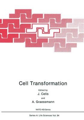 Cell Transformation - J. E. Celis, Julio E. Celis, A. Graessmann