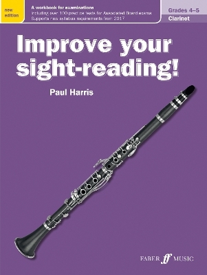 Improve your sight-reading! Clarinet Grades 4-5 - Paul Harris