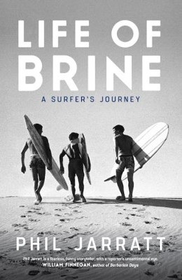 Life of Brine - Phil Jarratt