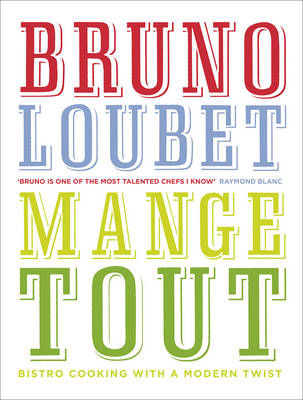 Mange Tout - Bruno Loubet