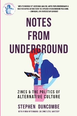 Notes from Underground - Stephen Duncombe