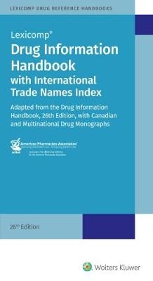 Drug Information Handbook w/lnternational Trade Names Index -  Lexicomp