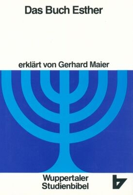 Das Buch Esther - Gerhard Maier