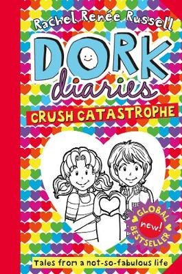 Dork Diaries: Crush Catastrophe - Rachel Renee Russell