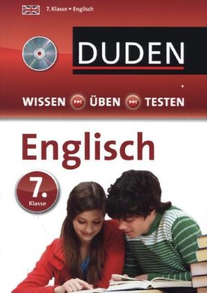 Wissen - Üben - Testen: Englisch 7. Klasse - Annette Schomber, Anja Steinhauer