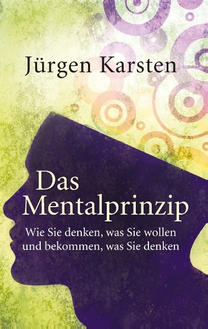 Das Mentalprinzip - Jürgen Karsten