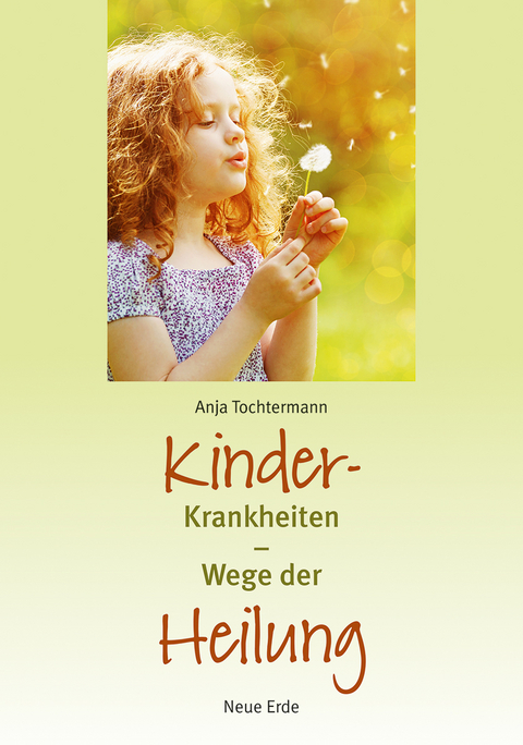 Kinderkrankheiten - Anja Tochtermann