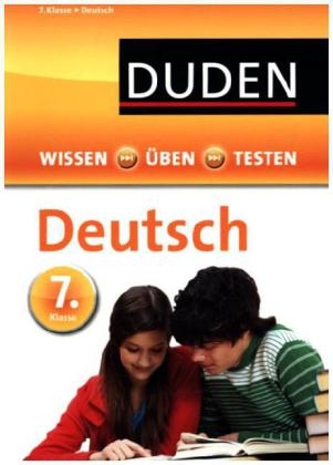 Wissen - Üben - Testen: Deutsch 7. Klasse - Hans-Jörg Richter, Annegret Ising, Wencke Schulenberg, Anja Steinhauer