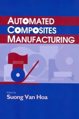 Automated Composites Manufacturing - 