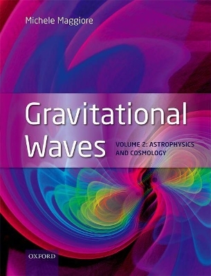 Gravitational Waves - Michele Maggiore