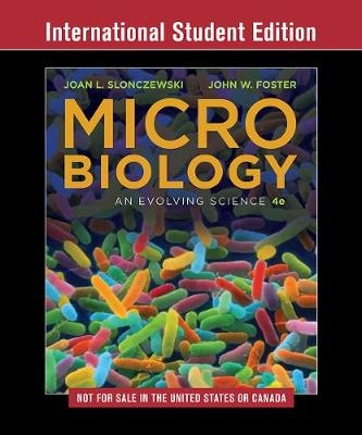 Microbiology - Joan L. Slonczewski, John W. Foster