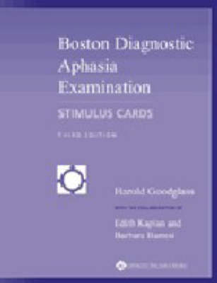 Boston Diagnostic Aphasia Examination Set - Harold Goodglass, Edith Kaplan, Barbara Barresi