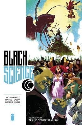 Black Science Premiere Hardcover Volume 2: Transcendentalism - Rick Remender