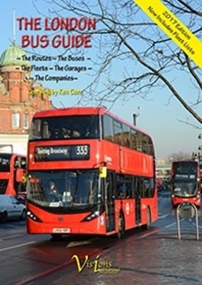 The London Bus Guide 2017 - Ken Carr