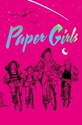Paper Girls Deluxe Edition Volume 1 - Brian K. Vaughan