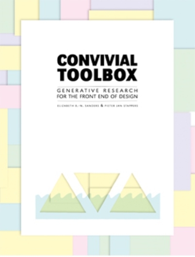 Convivial Toolbox - Liz Sanders, Pieter Jan Stappers