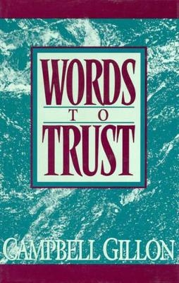 Words to Trust - Campbell Gillon