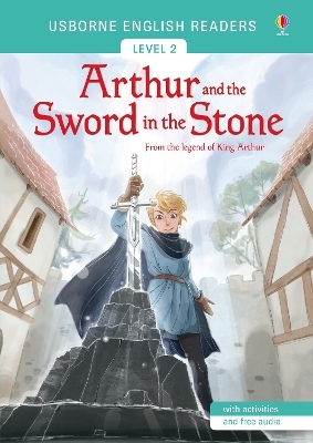 Arthur and the Sword in the Stone - Mairi Mackinnon