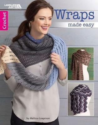 Wraps Made Easy - Melissa Leapman