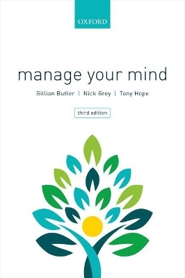 Manage Your Mind - Gillian Butler, Nick Grey, Tony Hope