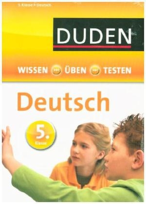 Wissen - Üben - Testen: Deutsch 5. Klasse - Hans-Jörg Richter, Wencke Schulenberg, Annegret Ising, Anja Steinhauer