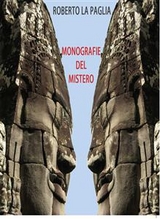 Monografie del mistero - Roberto La Paglia