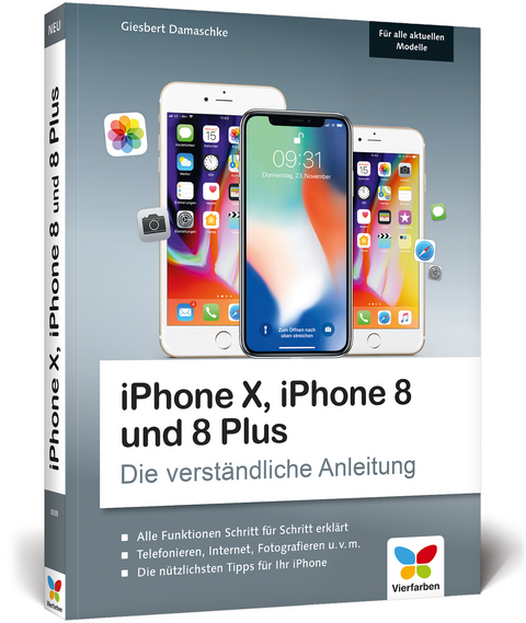 iPhone X, iPhone 8 und 8 Plus - Giesbert Damaschke