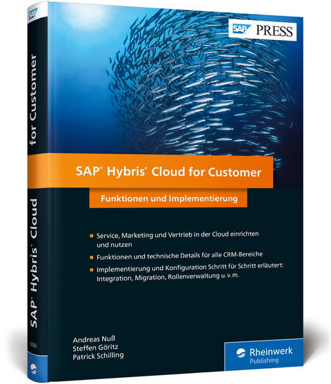SAP Hybris Cloud for Customer - Andreas Nuß, Steffen Göritz, Patrick Schilling
