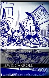 Logic Games by Lewis Carroll - Lewis Carroll