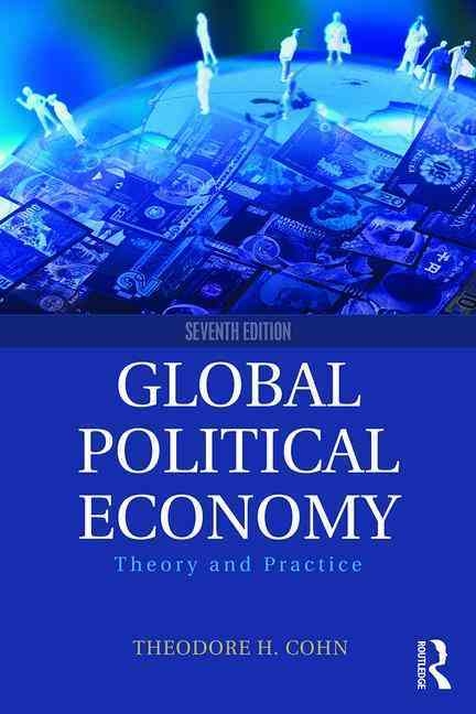 Global Political Economy - Theodore H. Cohn