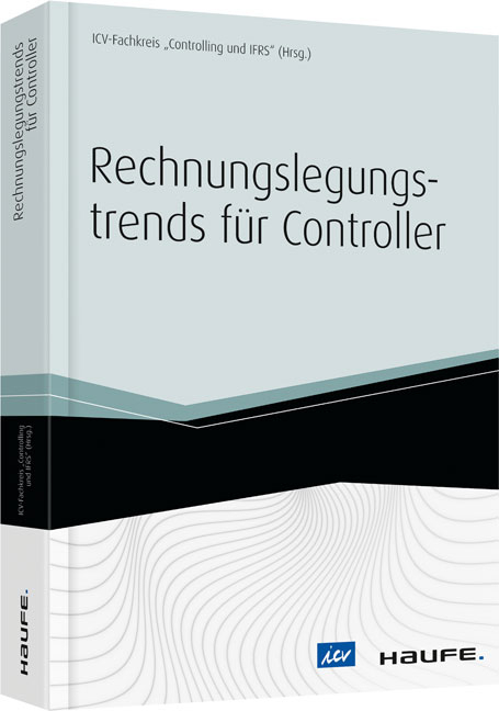 Rechnungslegungstrends für Controller - Andreas Klein