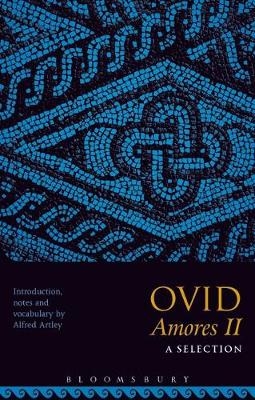 Ovid Amores II: A Selection - 