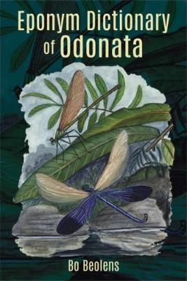 Eponym Dictionary of Odonata - Bo Beolens