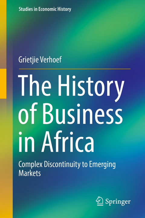 The History of Business in Africa - Grietjie Verhoef
