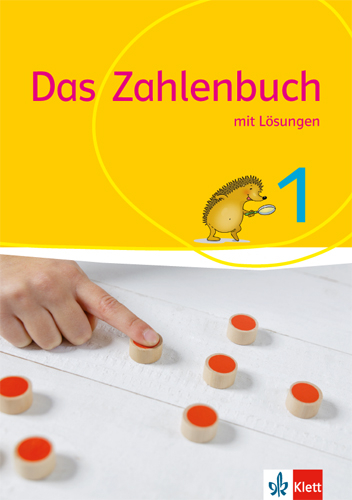 Das Zahlenbuch 1 - Erich CH. Wittmann, Gerhard N. Müller, Marcus Nührenbörger, Ralph Schwarzkopf, Melanie Bischoff, Daniela Götze, Birgit Heß