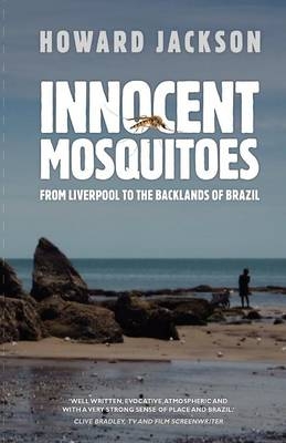 Innocent Mosquitoes - Jackson Howard