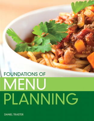 Foundations of Menu Planning - Daniel Traster