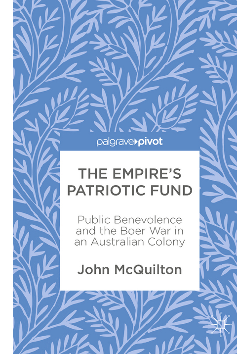 The Empire’s Patriotic Fund - John McQuilton