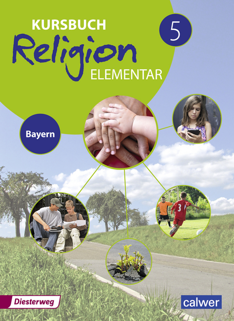 Kursbuch Religion Elementar - Ausgabe 2017 für Bayern - Hans Burkhardt, Eva Weigand