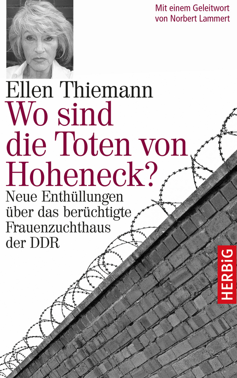 Wo sind die Toten von Hoheneck? - Ellen Thiemann