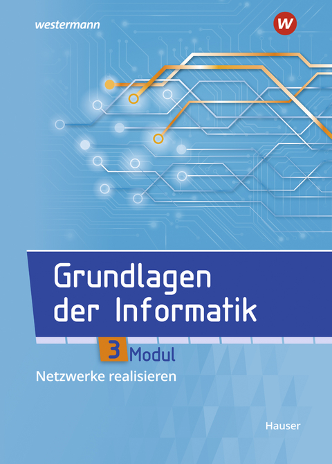 Grundlagen der Informatik - Bernhard Hauser