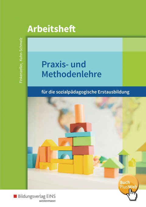 Praxis- und Methodenlehre - Anita Finkenzeller, Gabriele Kuhn-Schmelz
